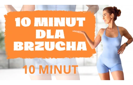 10 min dla brzucha - szybko i skutecznie